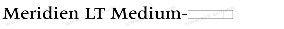 Meridien LT Medium字体转换